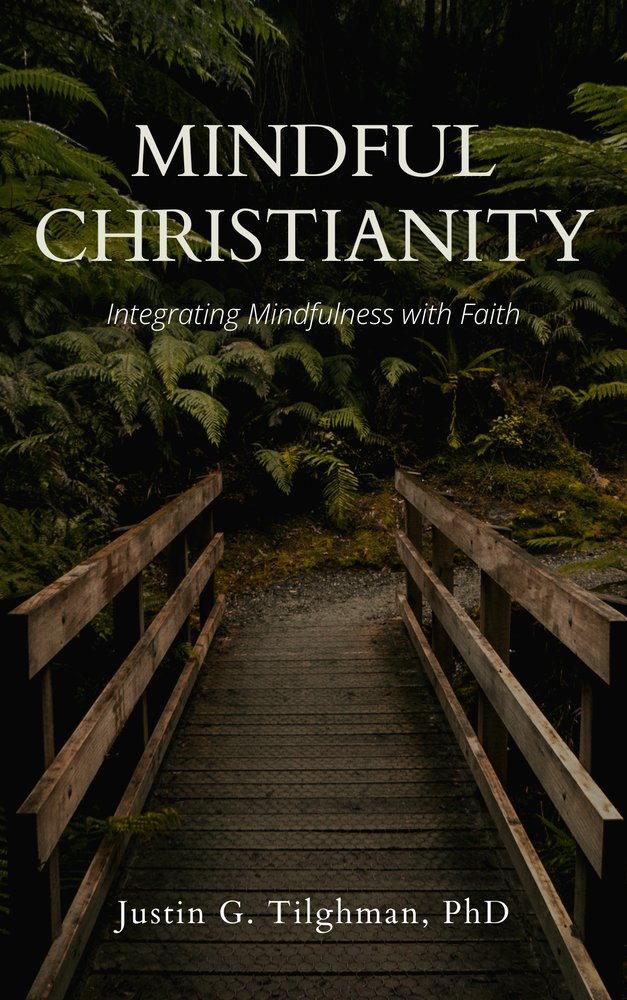 Mindful Christianity: Integrating Mindfulness with Faith cover